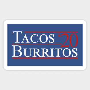 Tacos and Burritos 2020 Political Campaign Shirt Sticker